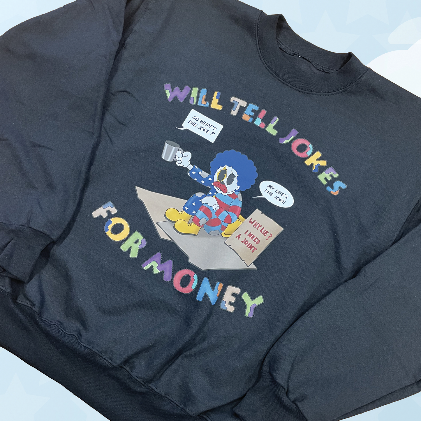 MAYD in America Jokes On Me Crewneck