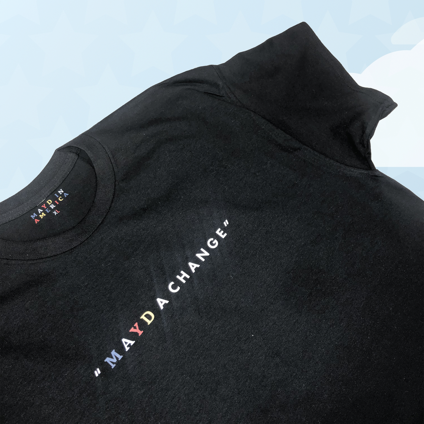 MAYD in America "Mayd A Change" T-shirt