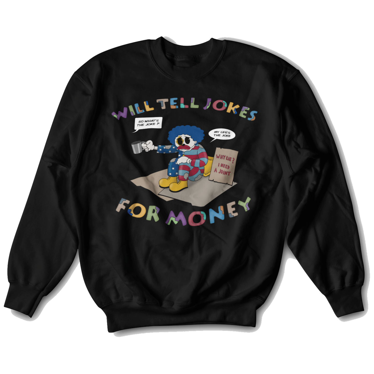 MAYD in America Jokes On Me Crewneck