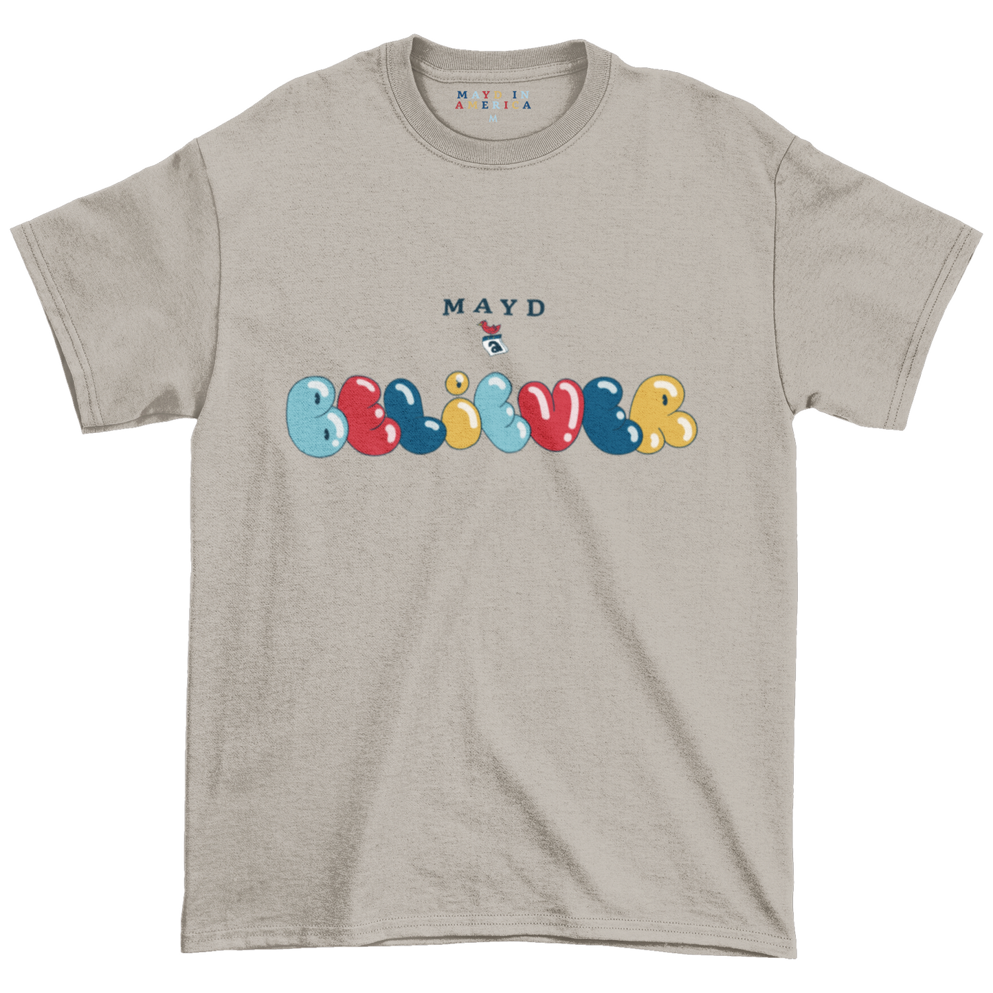 MAYD in America "MAYD a Believer" T-shirt