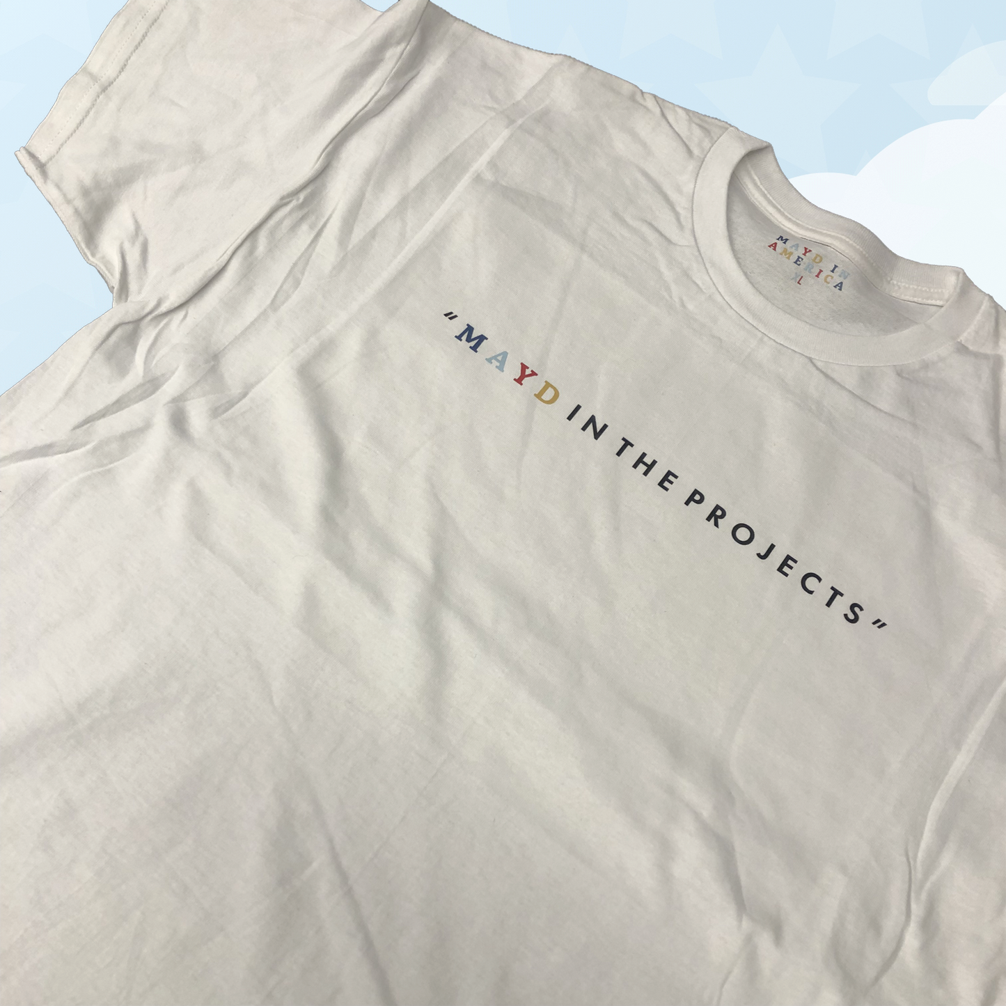 MAYD in America "Mayd in the Projects" T-shirt