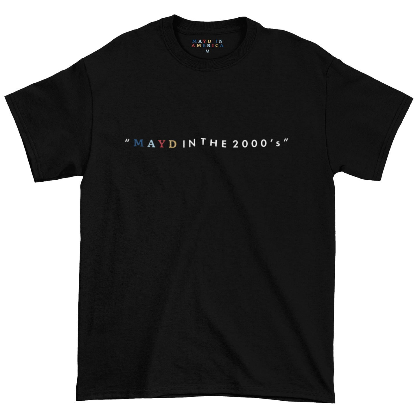 MAYD in America "Mayd in the 2000s" T-shirt