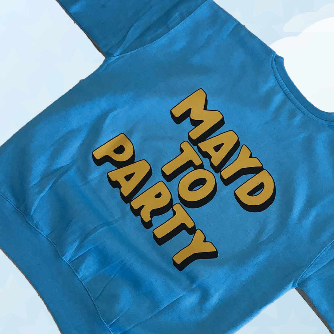 MAYD in America x Party Never Dies: MAYD to Party Crewneck