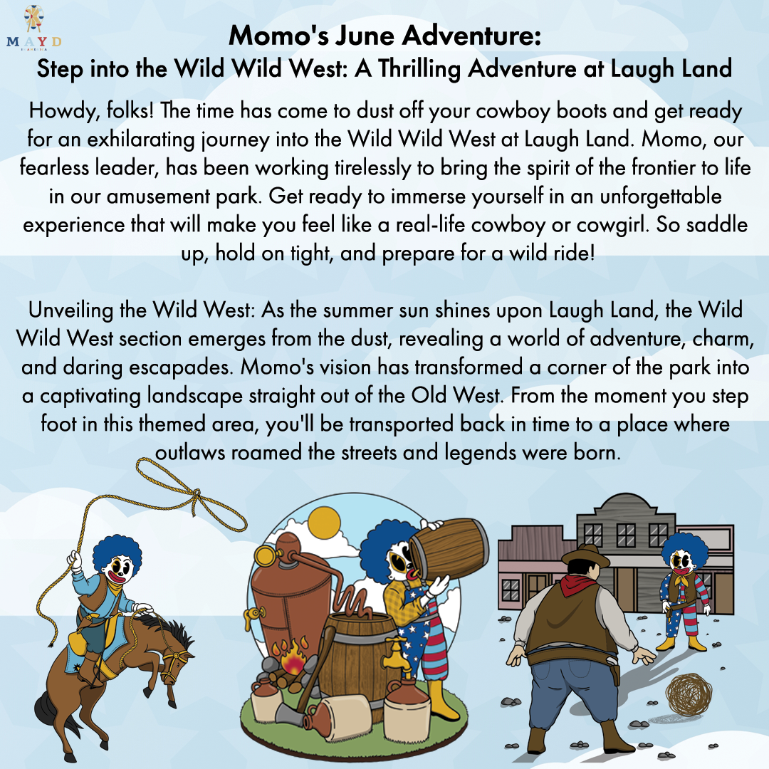 Momo's June Adventure: Step into the Wild Wild West: A Thrilling Adventure at Laugh Land