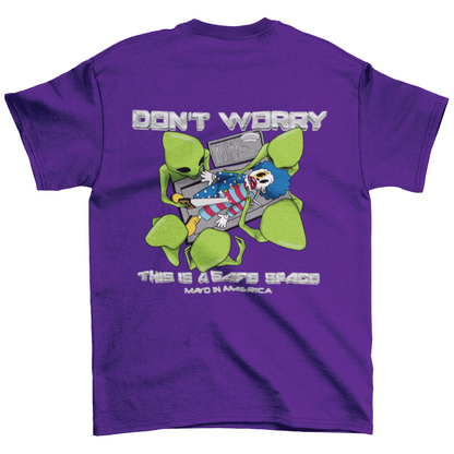 MAYD in America Don't Worry, Safe Space Tshirt
