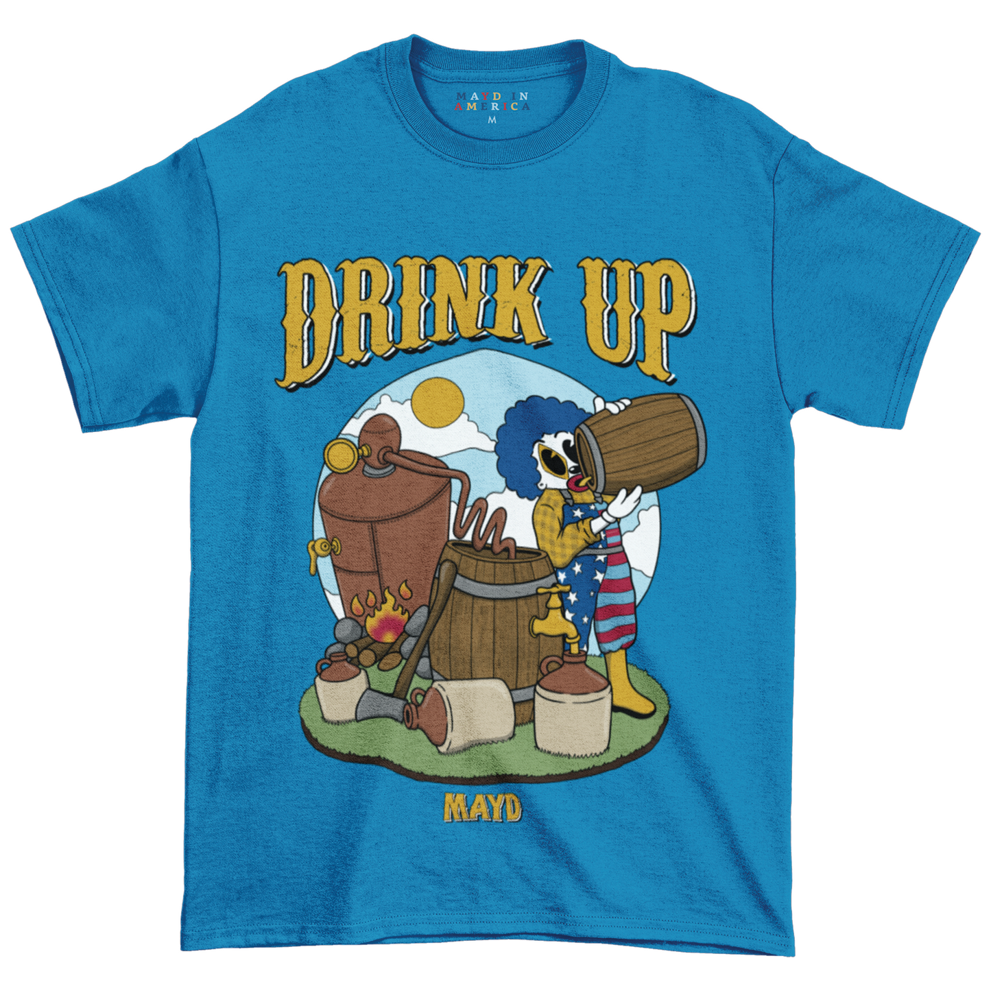 MAYD in America Drink Up Tshirt
