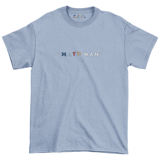 MAYD in America "Mayd Man" T-shirt