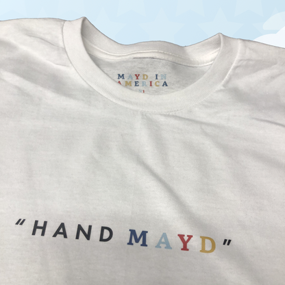 MAYD in America "Hand Mayd" T-shirt