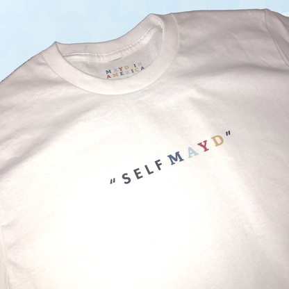 MAYD in America "Self Mayd" T-shirt